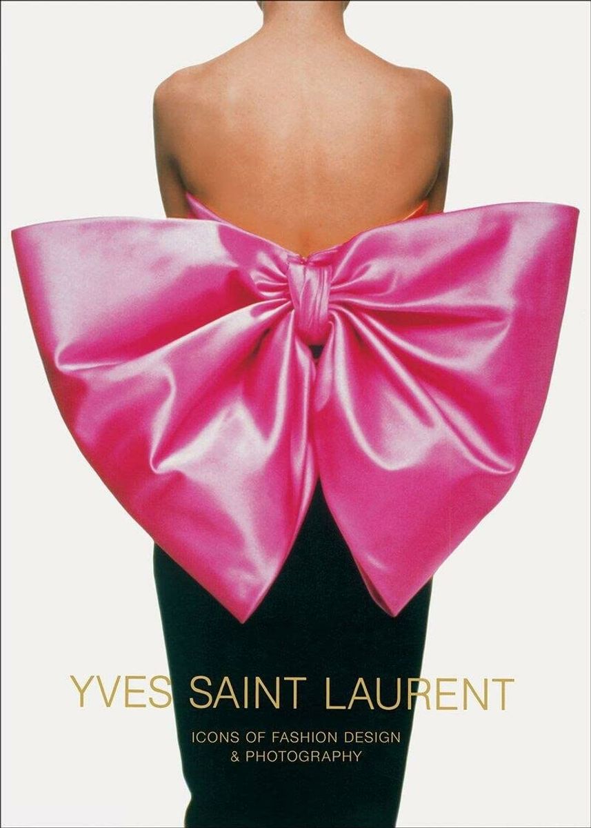 Yves Saint Laurent - Icons of Fashion & Photography